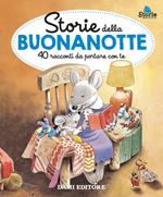 Storie della buonanotte. 40 racconti da portare con te. Ediz. a colori