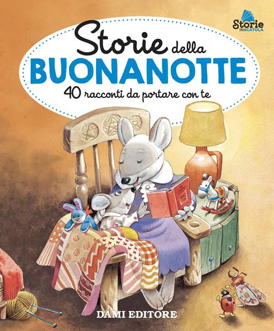 Storie della buonanotte. 40 racconti da portare con te. Ediz. a colori - Anna Casalis - copertina