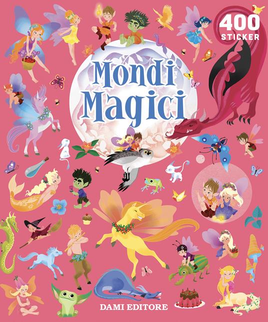 Mondi magici. 400 stickers. Ediz. a colori - Stephanie Moss - copertina