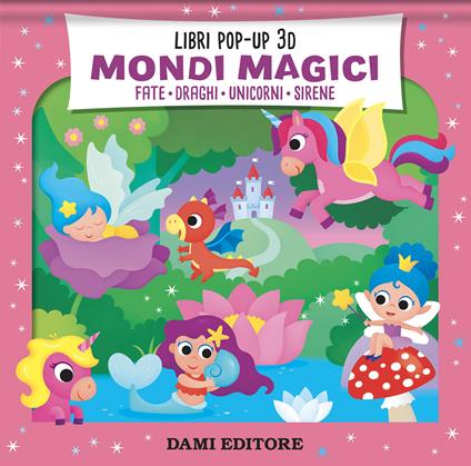 Mondi magici. Fate. Draghi. Unicorni. Sirene. Ediz. a colori - Vinicio Salvini - copertina