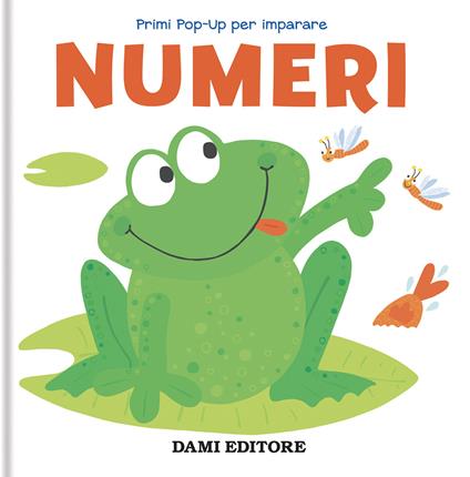 Numeri. Primi pop-up per imparare. Ediz. a colori - copertina