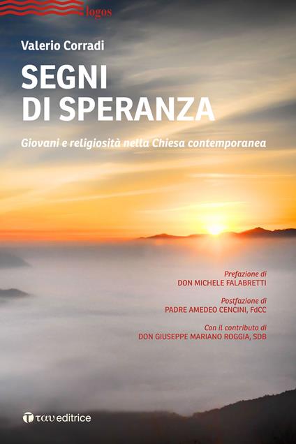 Segni di speranza. Religiosità giovanile e rinnovamento ecclesiale - Valerio Corradi - copertina