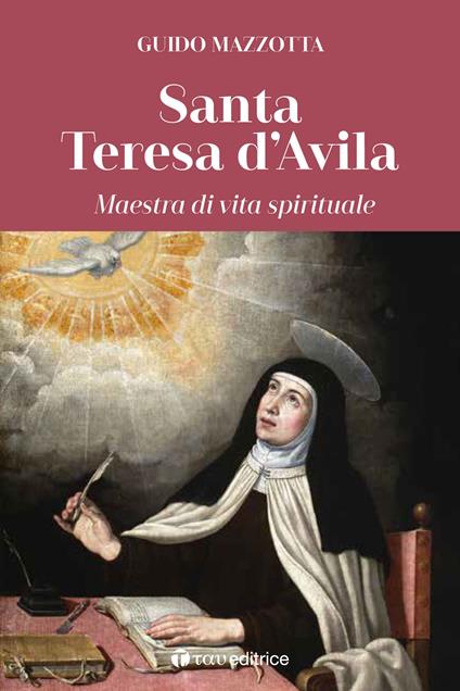 Santa Teresa d'Avila. Maestra di vita spirituale - Guido Mazzotta - copertina