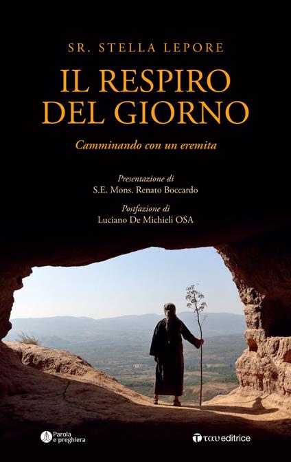 Il respiro del giorno. Camminando con un eremita - Stella Lepore - copertina