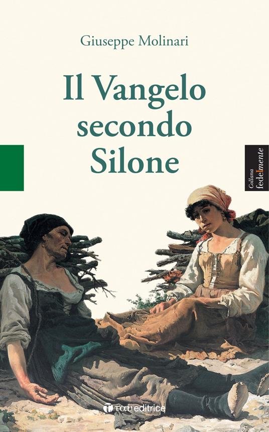 il Vangelo secondo Silone - Giuseppe Molinari - copertina