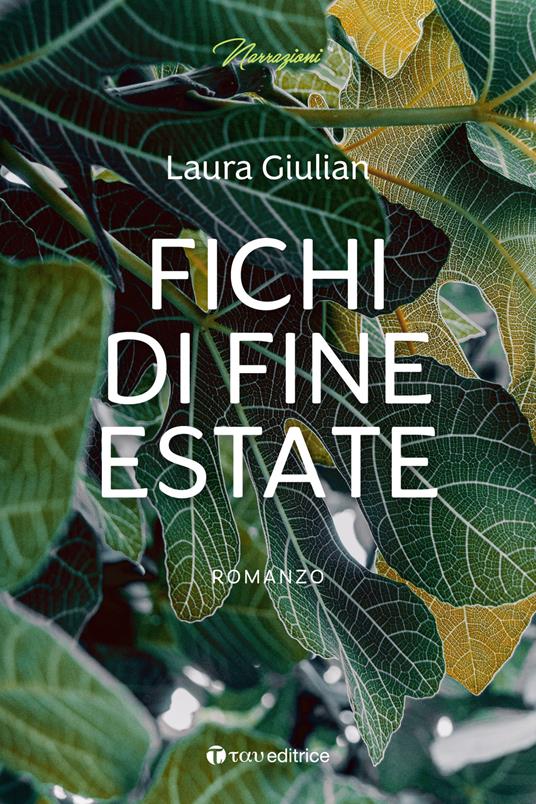 Fichi di fine estate - Laura Giulian - copertina