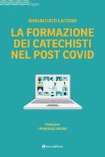 La formazione dei catechisti nel post Covid