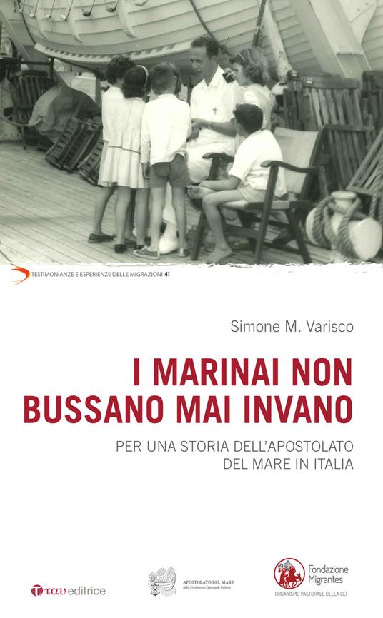 I marinai non bussano mai invano. Per una storia dell'apostolato del mare in Italia - Simone Marino Varisco - copertina