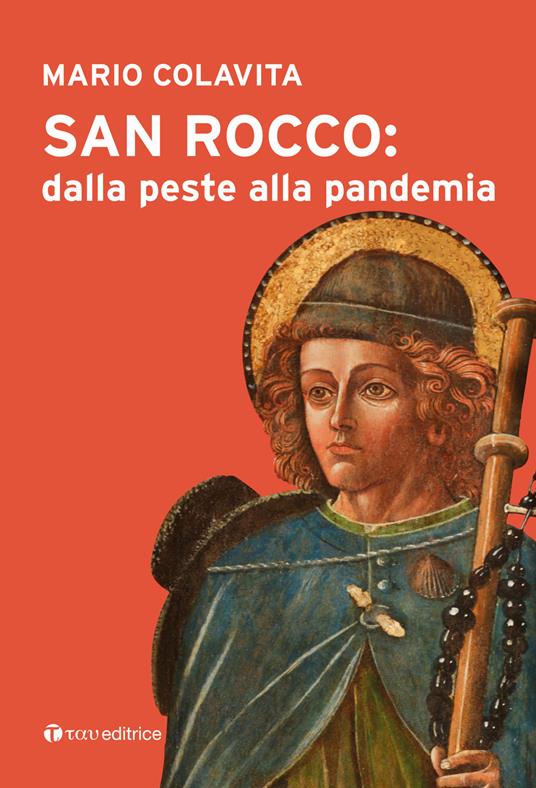 San Rocco: dalla peste alla pandemia - Mario Colavita - copertina