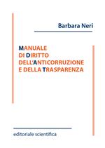 Manuale di diritto dell'anticorruzione e della trasparenza