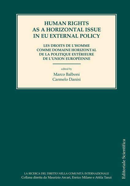 Human rights as a horizontal issue in Eu external policy. Ediz. inglese e francese - copertina