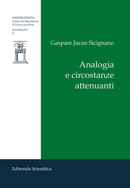 Analogia e circostanze attenuanti - Gaspare Jucan Sicignano - copertina