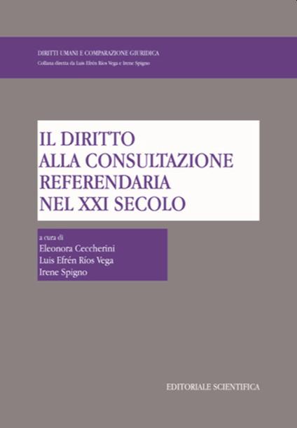 Il diritto alla consultazione referendaria nel XXI secolo - copertina