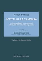 Scritti sulla camorra. Inchiesta giudiziaria e scienze sociali nello studio della criminalità organizzata