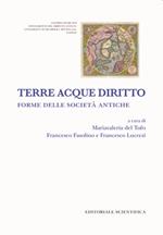 Terre acque diritto. Forme delle società antiche