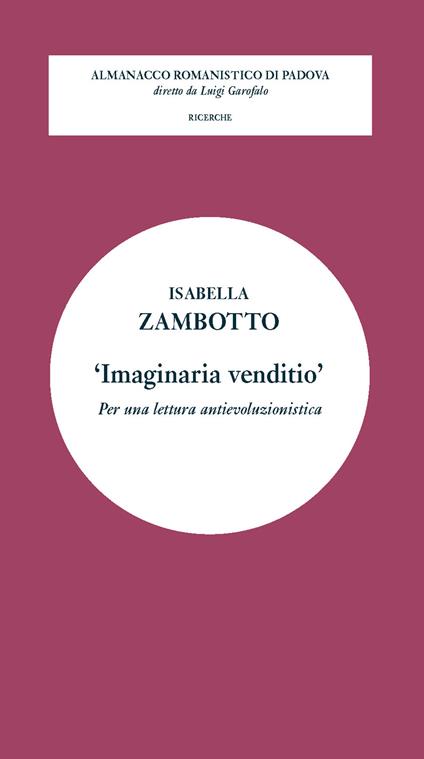 'Imaginaria venditio'. Per una lettura antievoluzionistica - Isabella Zambotto - copertina