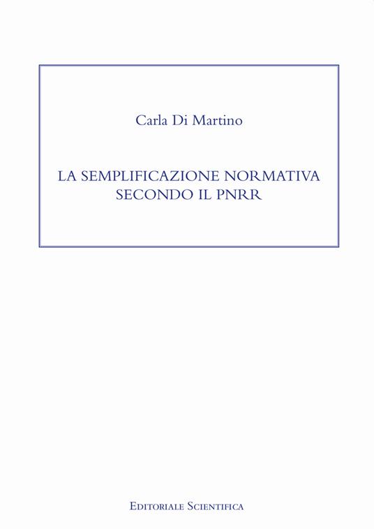 La semplificazione normativa secondo il PNRR - Carla Di Martino - copertina