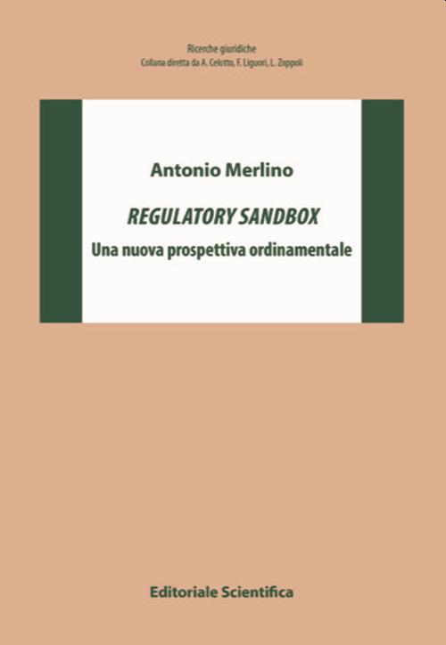 Regulatory sandbox. Una nuova prospettiva ordinamentale - Antonio Merlino - copertina