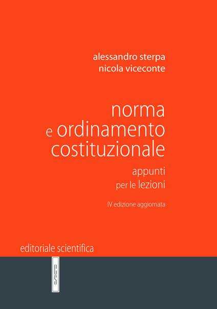 Norma e ordinamento costituzionale. Appunti per le lezioni - Alessandro Sterpa,Nicola Viceconte - copertina