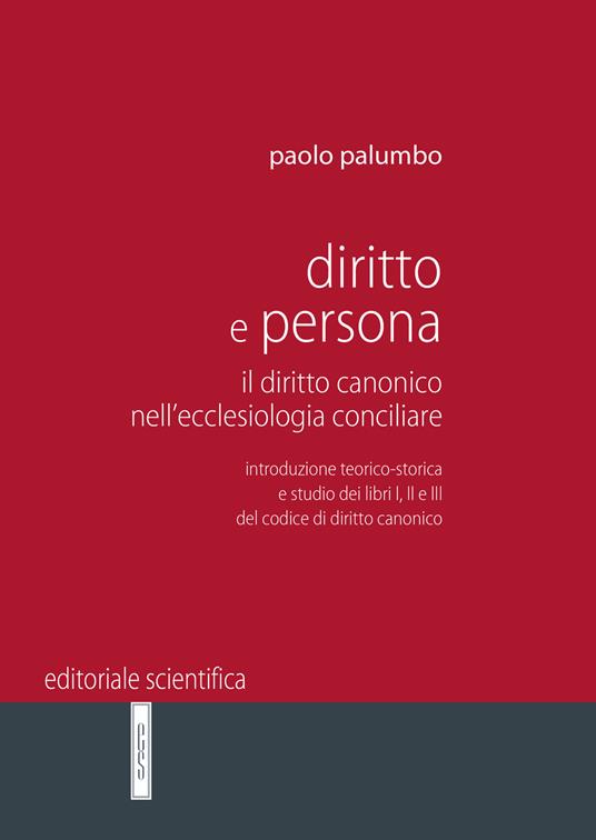 Diritto e persona. Il diritto canonico nell'ecclesiologia conciliare - Paolo Palumbo - copertina