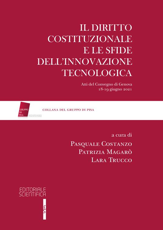 Il diritto costituzionale e le sfide dell'innovazione tecnologica. Atti del Convegno di Genova, 18-19 giugno 2021 - copertina