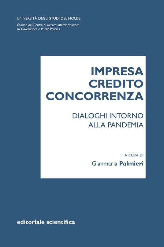 Impresa credito concorrenza. Dialoghi intorno alla pandemia - copertina