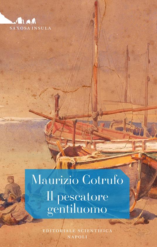 Il pescatore gentiluomo - Maurizio Cotrufo - copertina