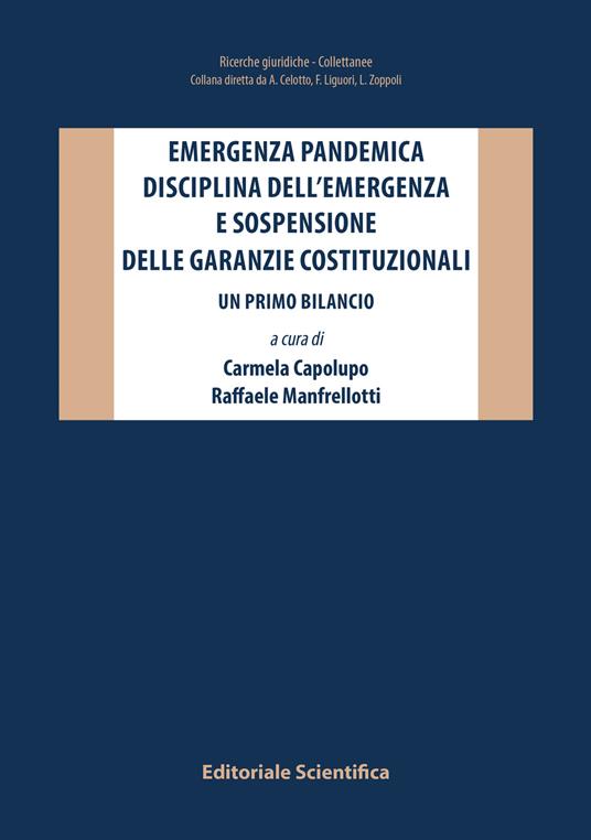 Emergenza pandemica, disciplina dell'emergenza e sospensione delle garanzie costituzionali. Un primo bilancio - copertina