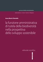 La funzione amministrativa della biodiversità nella prospettiva dello sviluppo sostenibile