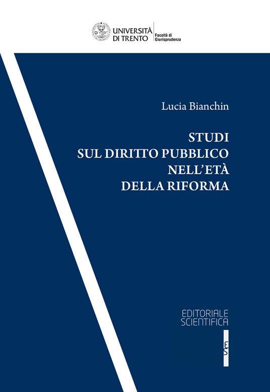 Studi sul diritto pubblico nell'età della riforma - Lucia Bianchin - copertina