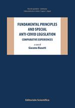 Fundamental principles and special anti-covid legislation. Comparative experiences