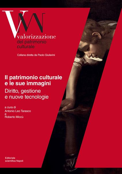 Il patrimonio culturale e le sue immagini. Diritto, gestione e nuove tecnologie - copertina