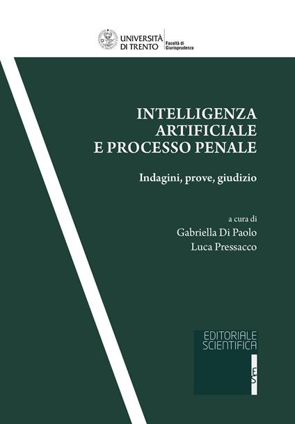 Intelligenza artificiale e processo penale. Indagini, prove, giudizio - copertina