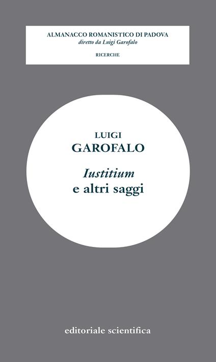 Iustitium e altri saggi - Luigi Garofalo - copertina