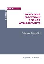 Tecnologia blockchain e fiducia amministrativa