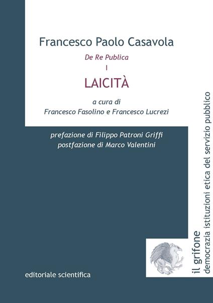 De Re Publica. Vol. 1: Laicità - Francesco Paolo Casavola - copertina