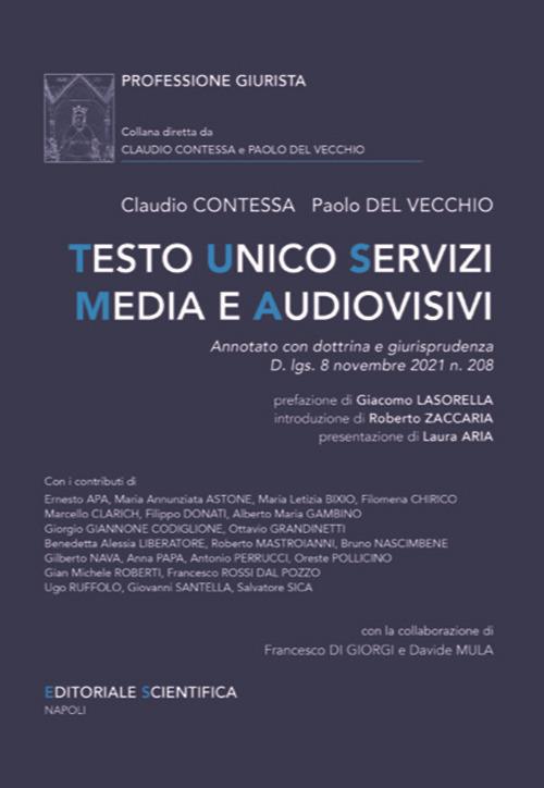 Testo Unico Servizi Media e Audiovisivi. Annotato con dottrina e giurisprudenza D.lgs. 8 novembre 2021 n. 208 - Claudio Contessa,Paolo Del Vecchio - copertina