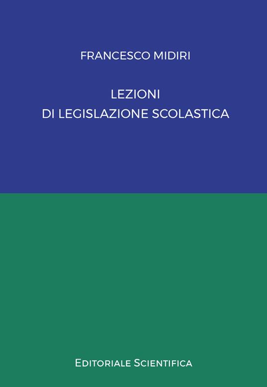 Lezioni di legislazione scolastica - Francesco Midiri - copertina