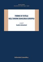 Forme di tutela nell'Unione bancaria europea