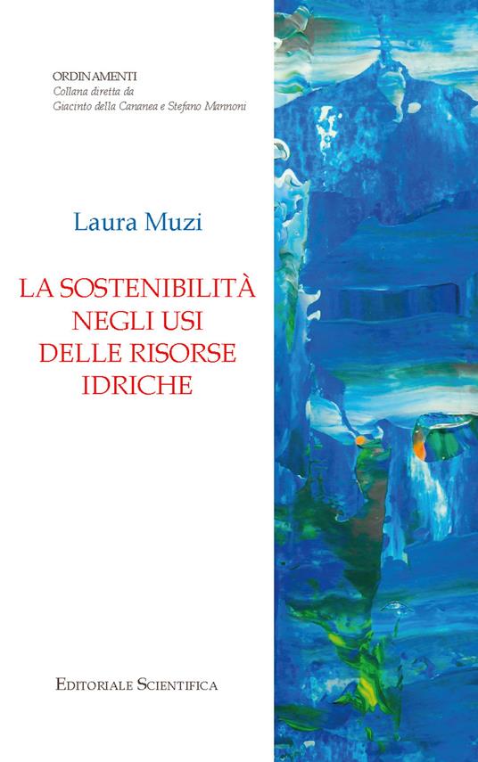 La sostenibilità negli usi delle risorse idriche - Laura Muzi - copertina