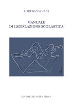 Manuale di legislazione scolastica