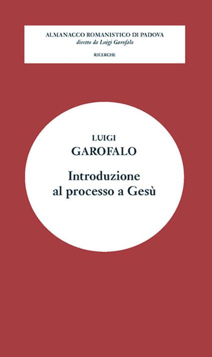 Introduzione al processo a Gesù - Luigi Garofalo - copertina