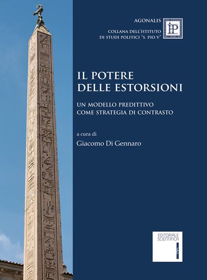 Il potere delle estorsioni. Un modello predittivo come strategia di contrasto - copertina