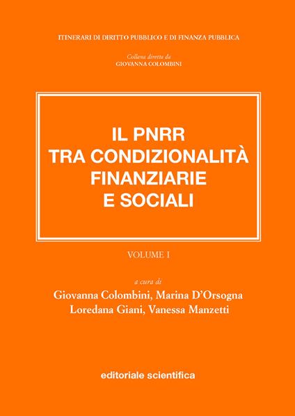 Il PNRR tra condizionalità finanziarie e sociali. Vol. 1 - copertina