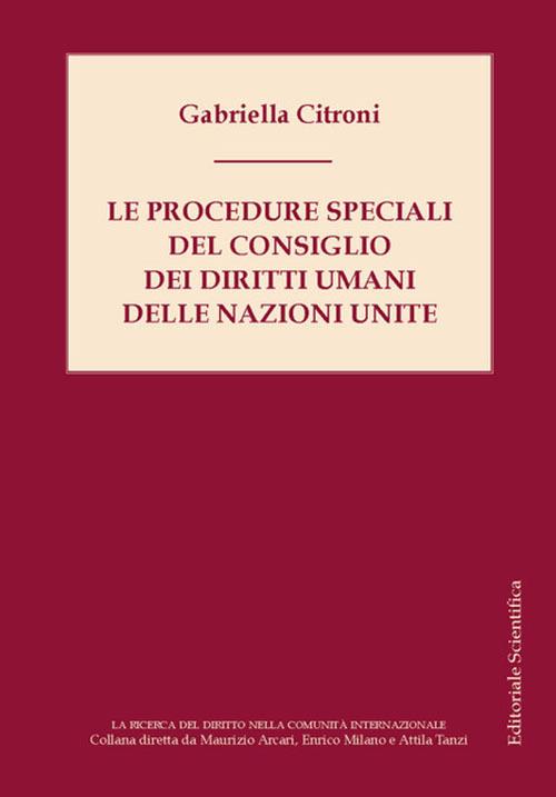 Le procedure speciali del Consiglio dei diritti umani delle Nazioni Unite - Gabriella Citroni - copertina