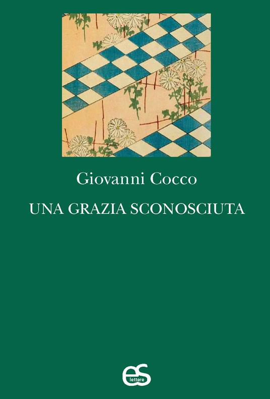 Una grazia sconosciuta - Giovanni Cocco - copertina