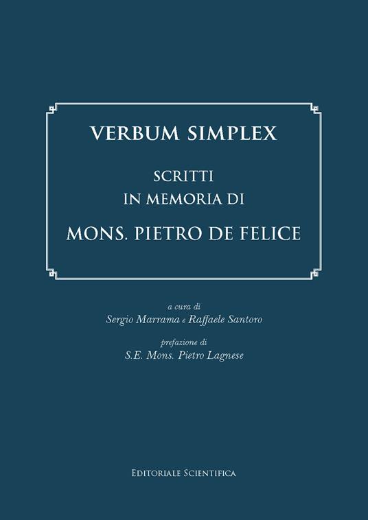 Verbum Simplex. Scritti in memoria di Mons. Pietro De Felice - copertina
