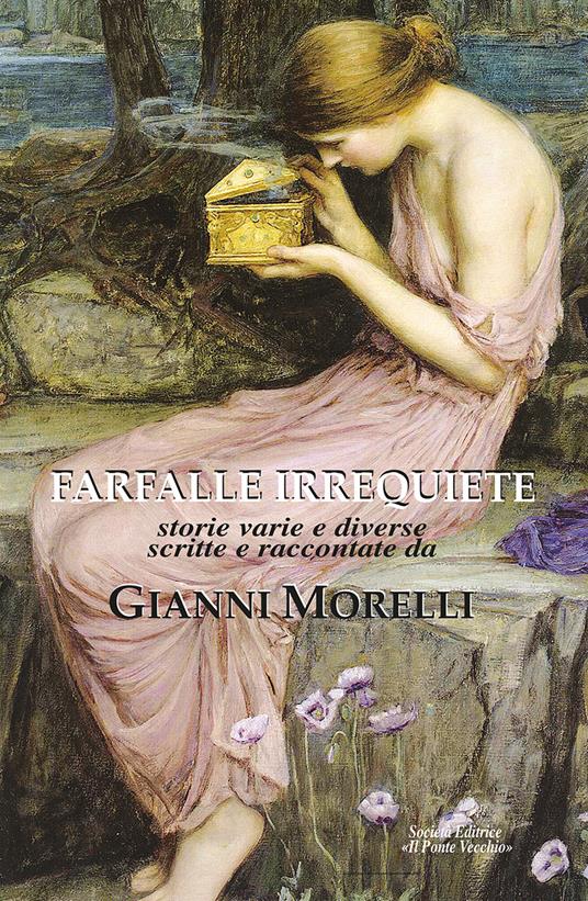 Farfalle irrequiete. Storie varie e diverse - Gianni Morelli - copertina