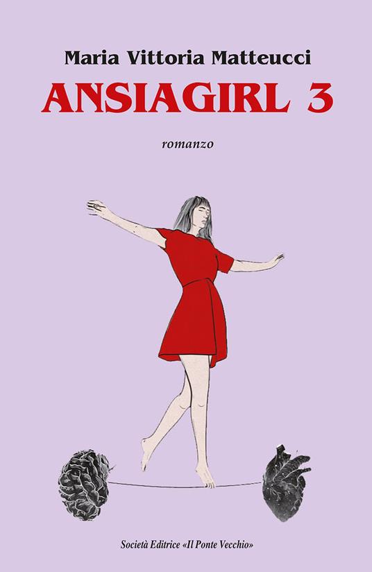 Ansiagirl. Vol. 3 - Maria Vittoria Matteucci - copertina