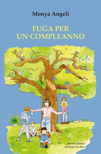 Fuga per un compleanno - Monya Angeli - copertina